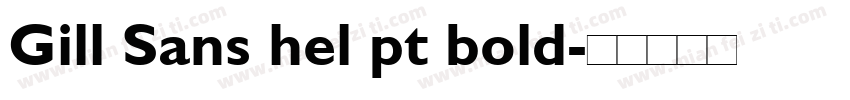 Gill Sans hel pt bold字体转换